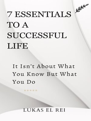 cover image of 7 Essentials to a Successful Life